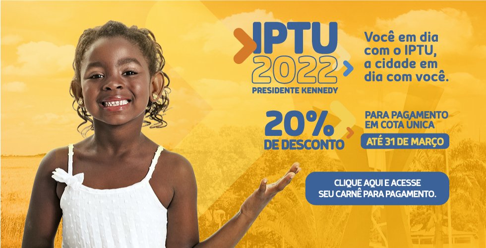 Carnês do IPTU 2022 já estão disponíveis no site da Prefeitura de Presidente Kennedy